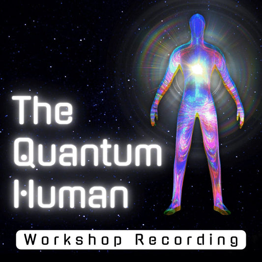 The Quantum Human Workshop