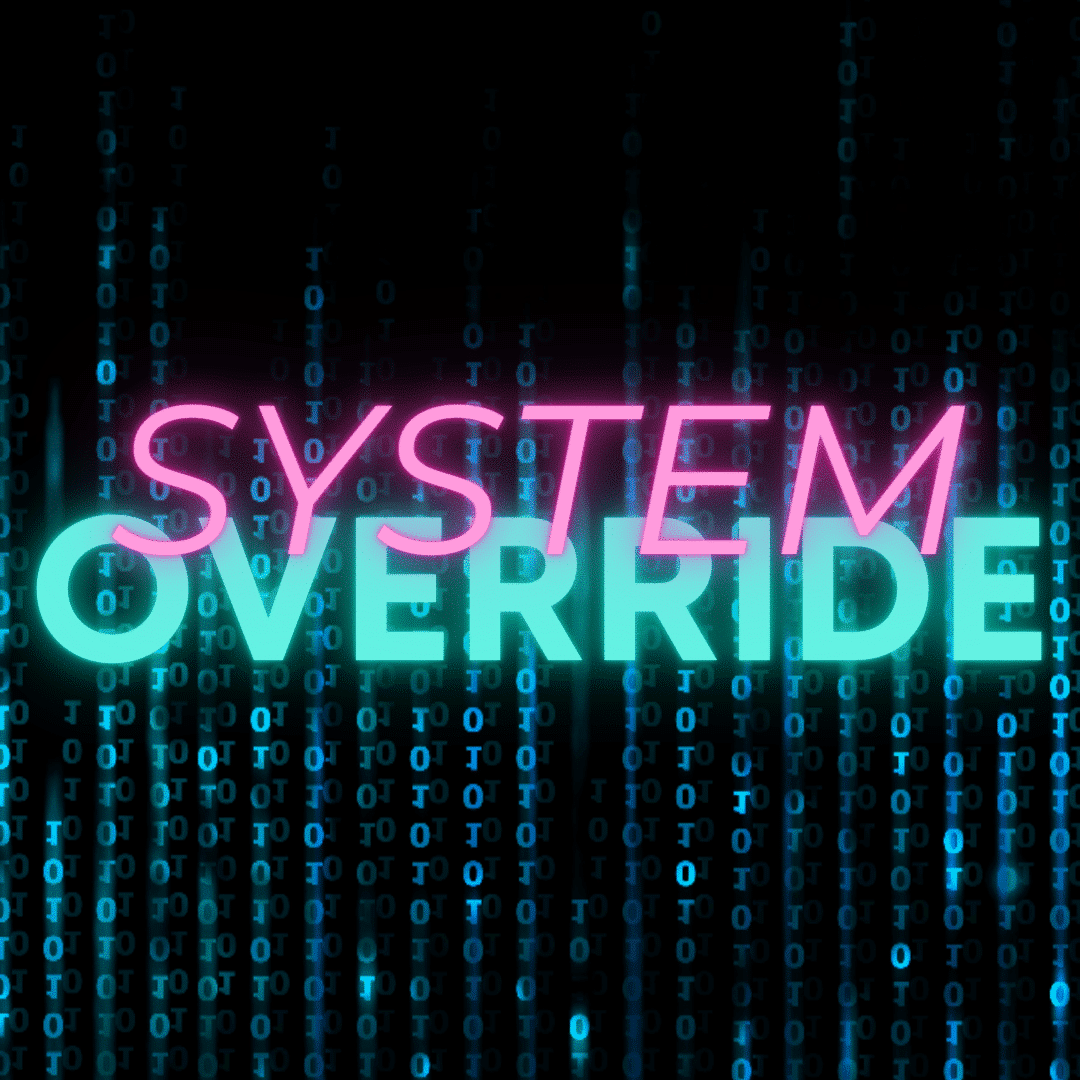 System Override